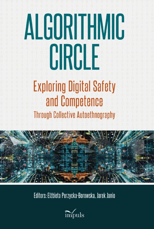 Algorithmic Circle. Exploring Digital Safety...