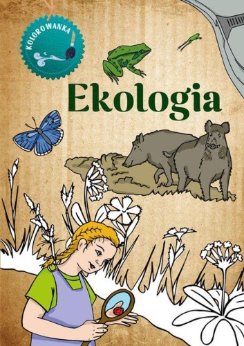 Ekologia. Kolorowanka, Katarzyna Kopiec-Sekieta