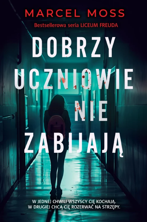 Dobrzy uczniowie nie zabijają, Marcel Moss