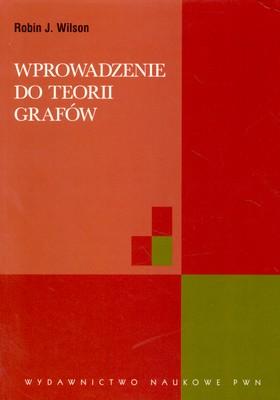 Wprowadzenie do teorii grafów /wyd. 2-3 dod/