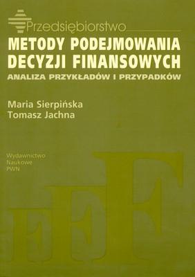 Metody podejmowania decyzji finansowania