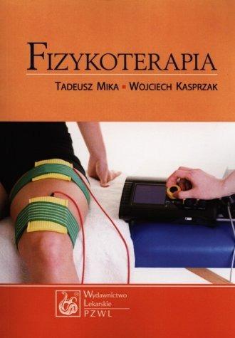 Fizykoterapia, Tadeusz Mika,Wojciech Kasprzak