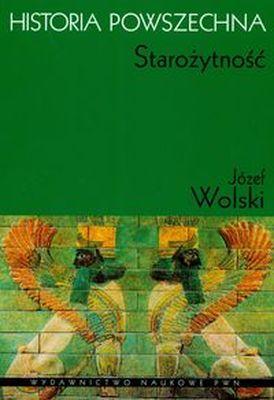 Historia powszechna starożytność, Józef Wolski
