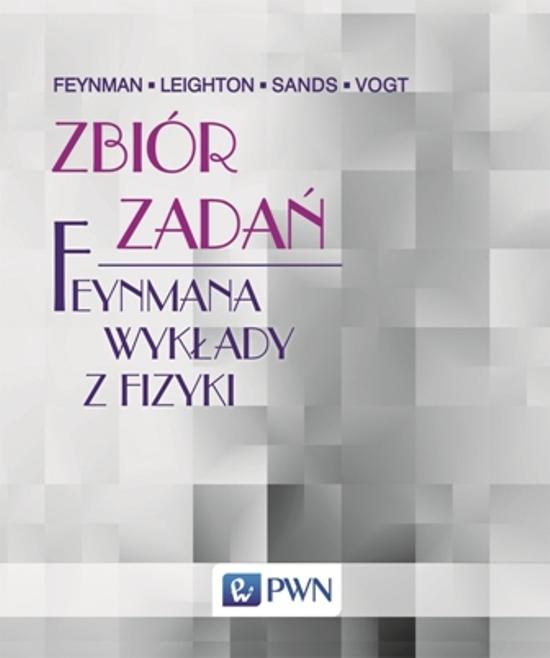 Zbiór zadań feynmana wykłady z fizyki