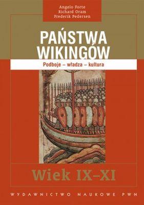 Państwa wikingów podboje władza kultura wiek ix-xi