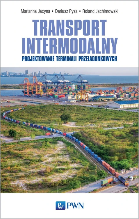 Transport intermodalny projektowanie terminali...