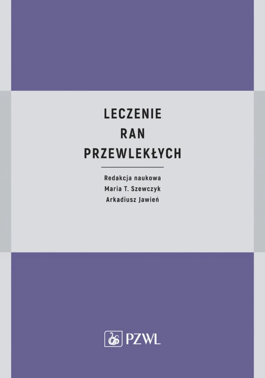 Leczenie ran przewlekłych, Opracowanie zbiorowe
