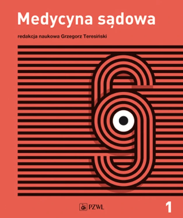Medycyna sądowa Tom 1, Grzegorz Teresiński