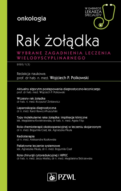 Rak żołądka wybrane zagadnienia leczenia...