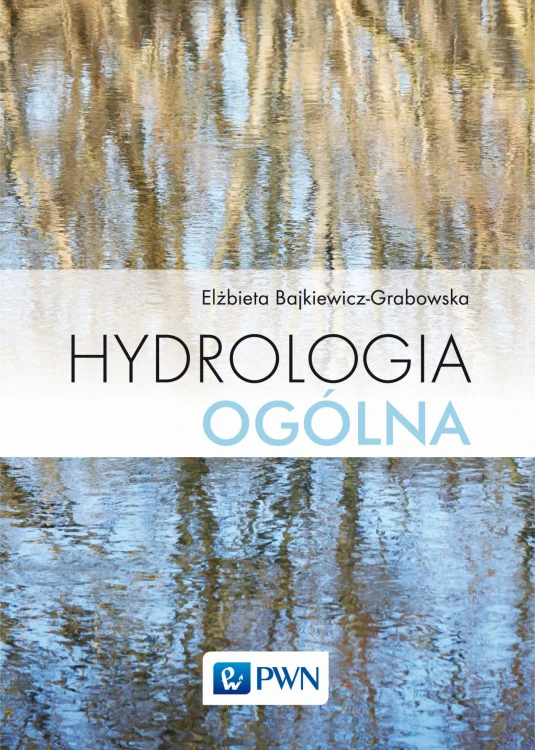 Hydrologia ogólna, Elżbieta Bajkiewicz-Grabowska