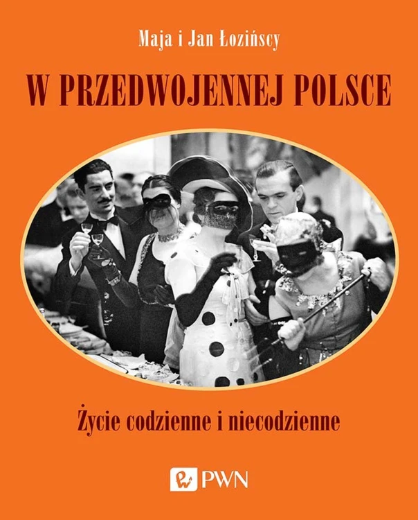 W przedwojennej Polsce. Życie codzienne i...