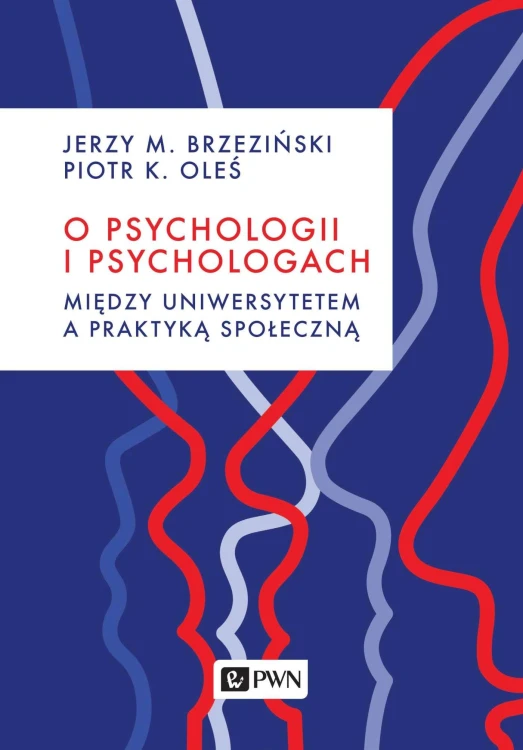 O psychologii i psychologach. Między...