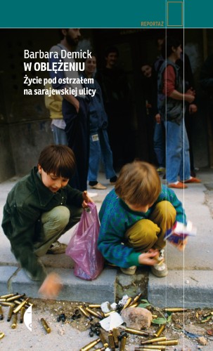 W oblężeniu. Życie pod ostrzałem na...