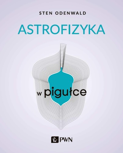 Astrofizyka w pigułce, Sten Odenwald