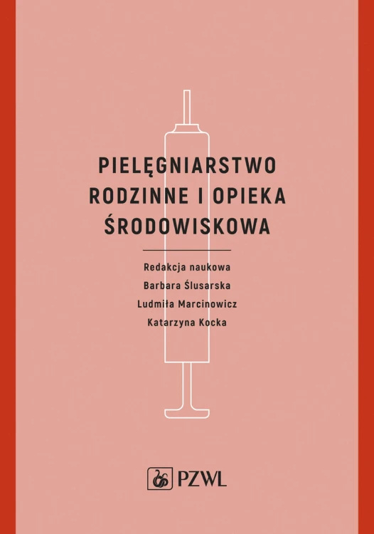Pielęgniarstwo rodzinne i opieka środowiskowa