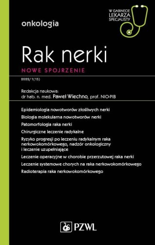 Rak nerki. Współczesne spojrzenie. W gabinecie...