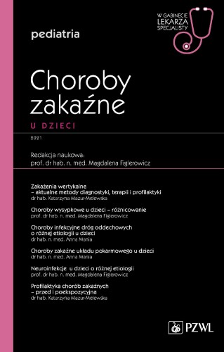 Choroby zakaźne u dzieci. W gabinecie lekarza...