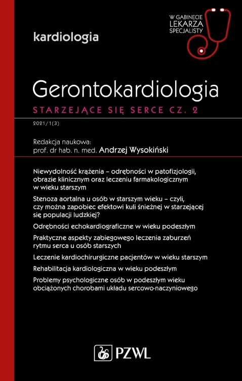 Gerontokardiologia. Starzejące się serce cz....
