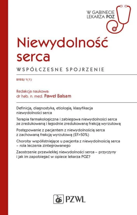 Niewydolność serca. Współczesne spojrzenie.. W...