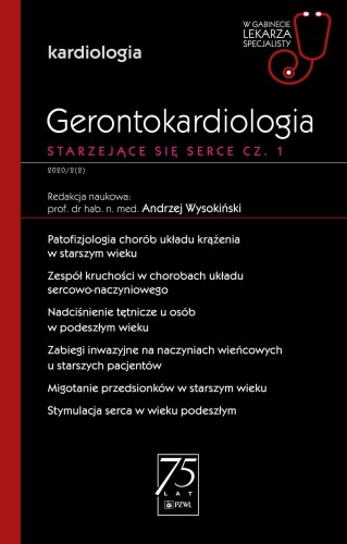 Gerontokardiologia. Starzejące się serce cz....