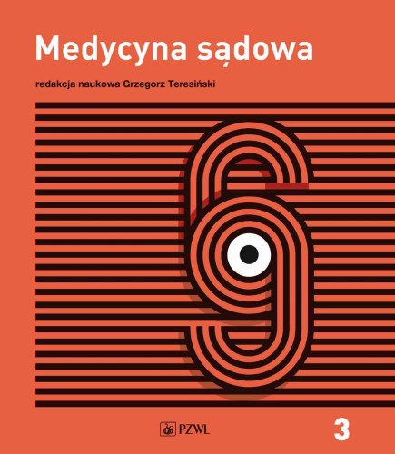 Medycyna sądowa Tom 3. Opiniowanie i kliniczna...