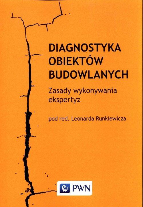 Diagnostyka obiektów budowlanych. Zasady...