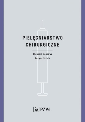 Pielęgniarstwo chirurgiczne, Lucyna Ścisło