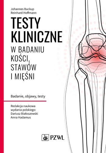 Testy kliniczne w badaniu kości, stawów i...