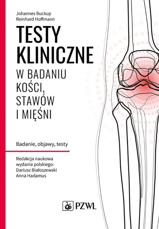 Testy kliniczne w badaniu kości, stawów i...