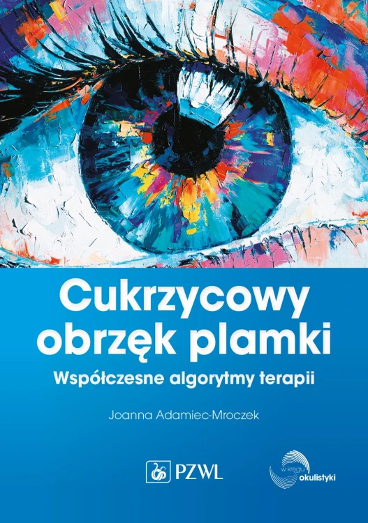 Cukrzycowy obrzęk plamki. Współczesne...