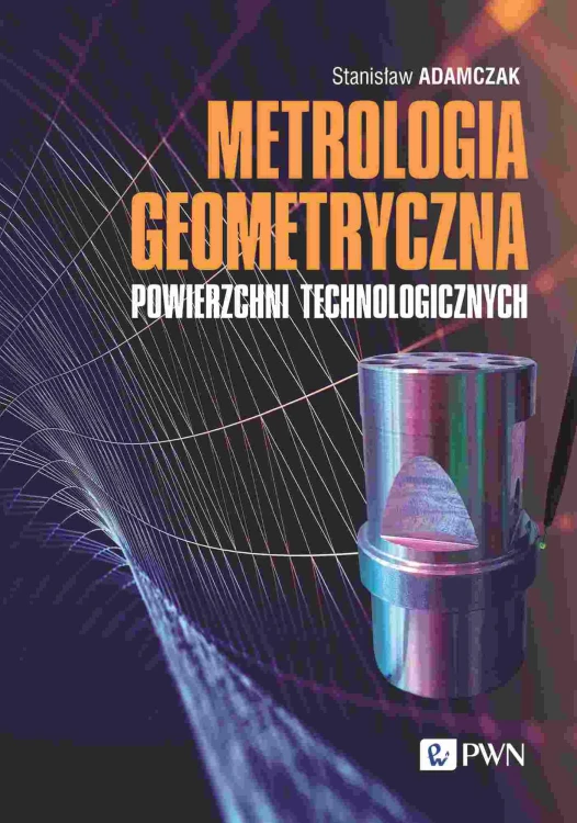 Metrologia geometryczna powierzchni...