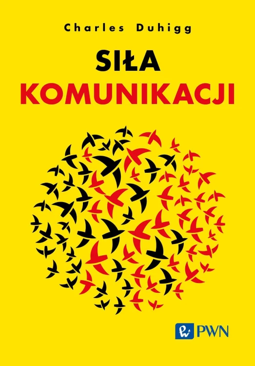 Siła komunikacji, Charles Duhigg