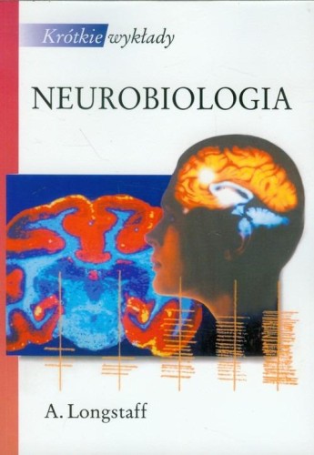 Neurobiologia. Krótkie wykłady