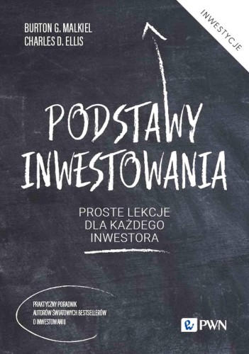 Podstawy inwestowania. Proste lekcje dla...