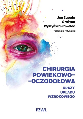 Chirurgia powiekowo-oczodołowa. Urazy układu...