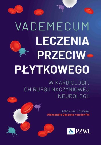 Vademecum leczenia przeciwpłytkowego w...