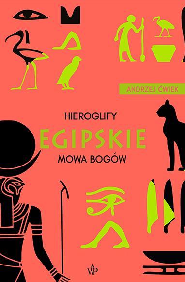 Hieroglify egipskie wyd. 2023, Andrzej Ćwiek