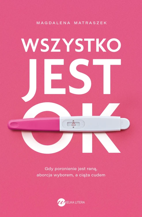 Wszystko jest OK, Magdalena Matraszek
