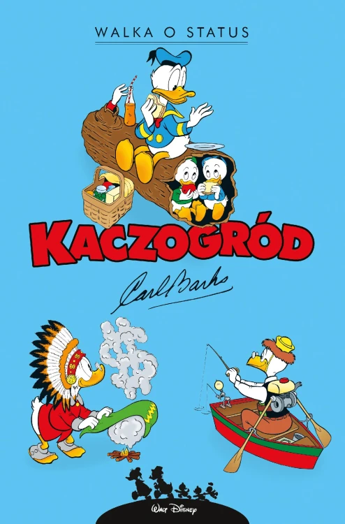 Walka o status. Kaczogród. Tom 24, Carl Barks