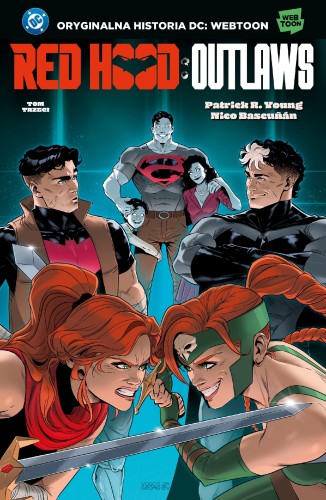 Red Hood. Outlaws. Tom 3, Patrick R. Younga