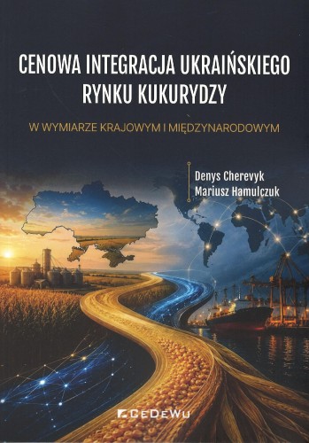 Cenowa integracja ukraińskiego rynku kukurydzy...