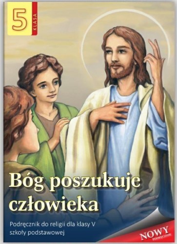 Religia Bóg poszukuje człowieka podręcznik dla...