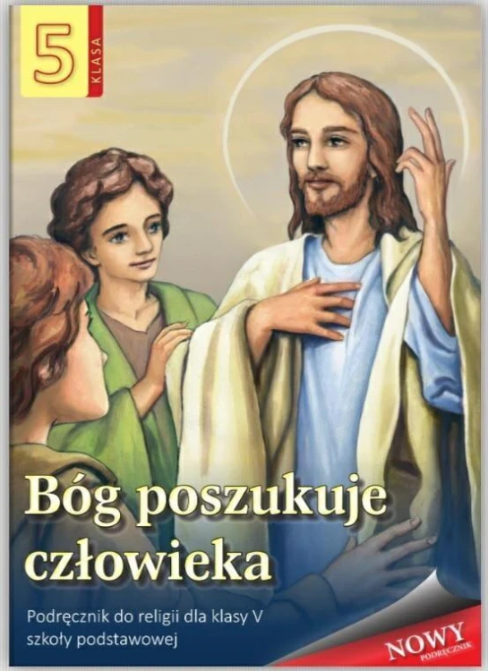 Religia Bóg poszukuje człowieka podręcznik dla...