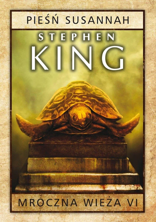 Mroczna Wieża VI: Pieśń Susannah, Stephen King