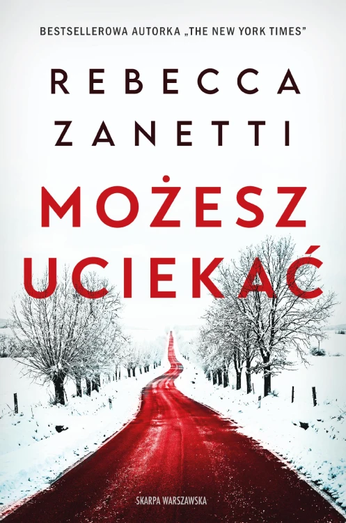 Możesz uciekać, Rebecca Zanetti