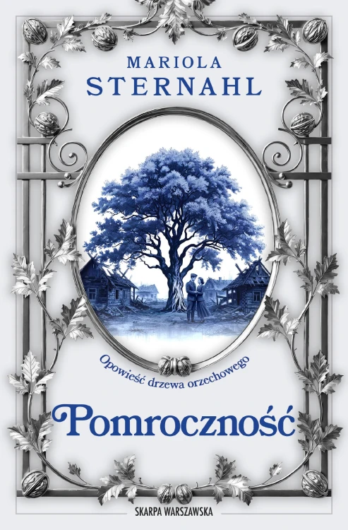 Opowieść drzewa orzechowego. Pomroczność