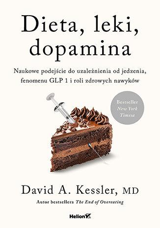 Dieta, leki, dopamina. Naukowe podejście do...