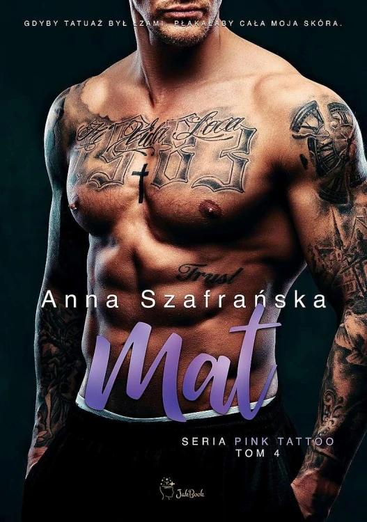 Mat. Pink Tattoo. Tom 4, Anna Szafrańska