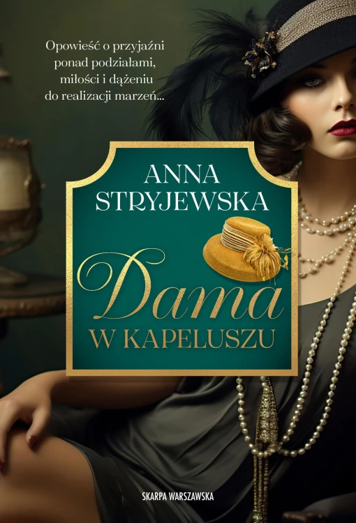 Dama w kapeluszu, Anna Stryjewska