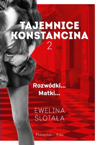 Tajemnice Konstancina. Rozwódki... Matki......